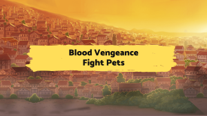 Blood Vengeance Fight Pets - Hero Wars Dominion Era