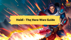 Heidi - Hero Wars Guide - Hero Wars Dominion Era